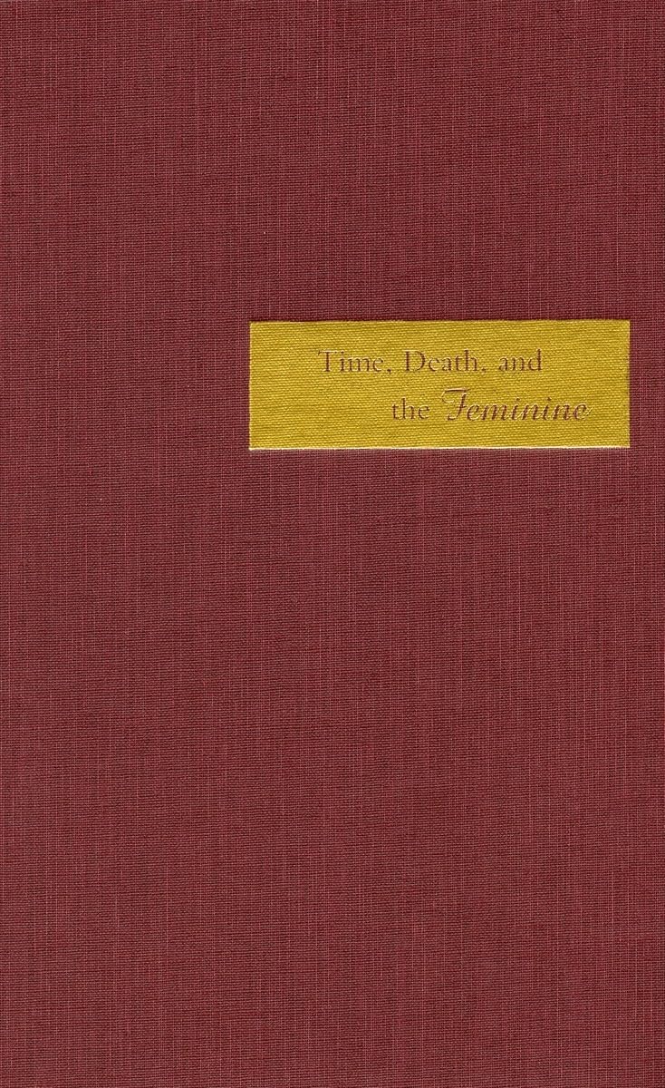 Time, Death, and the Feminine: Levinas with Heidegger,New