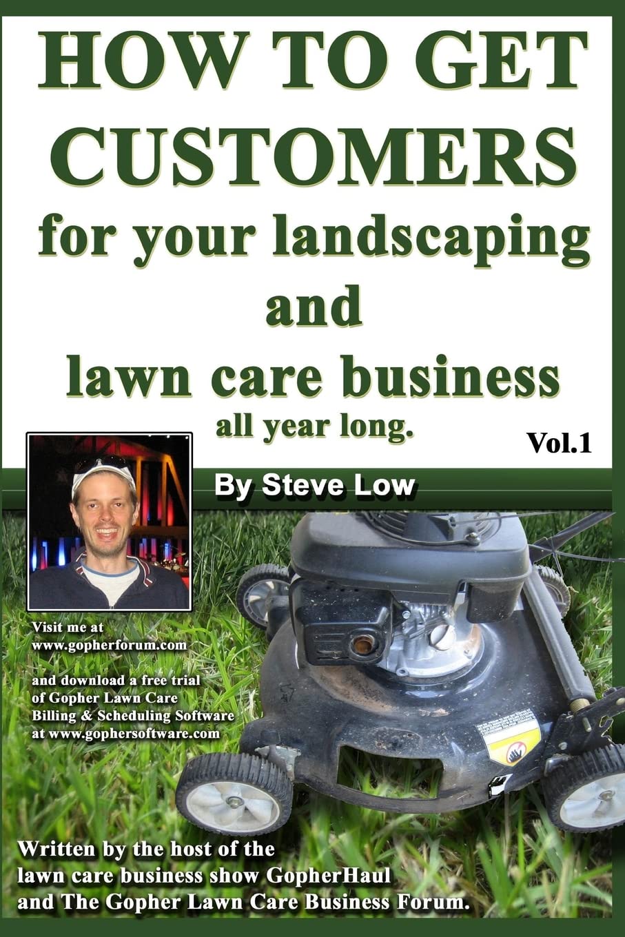 How To Get Customers For Your Landscaping And Lawn Care Business All Year Long.: Anyone Can Start A Lawn Care Business, The Tric,Used