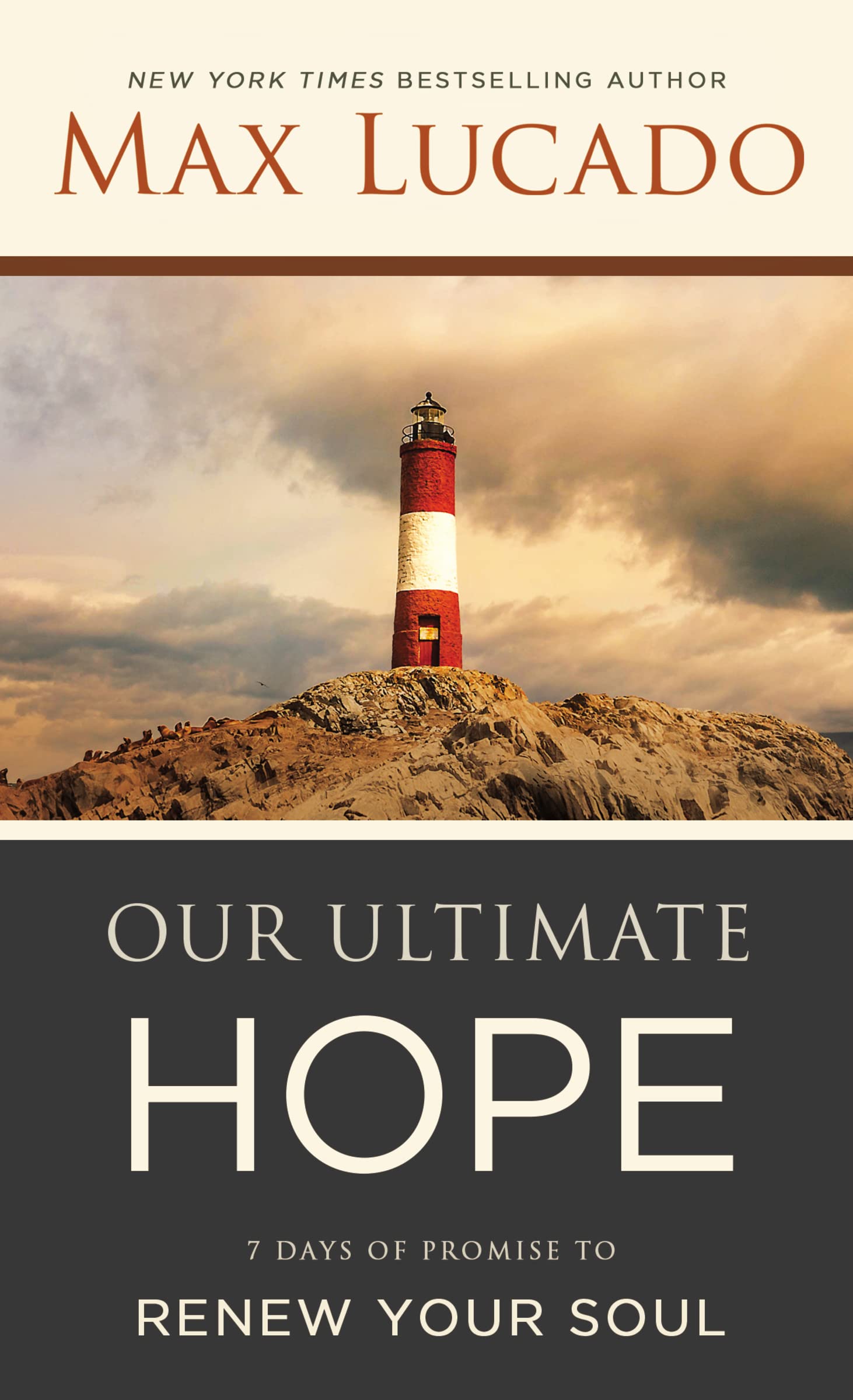 Our Ultimate Hope: 7 Days of Promise to Renew Your Soul,Used