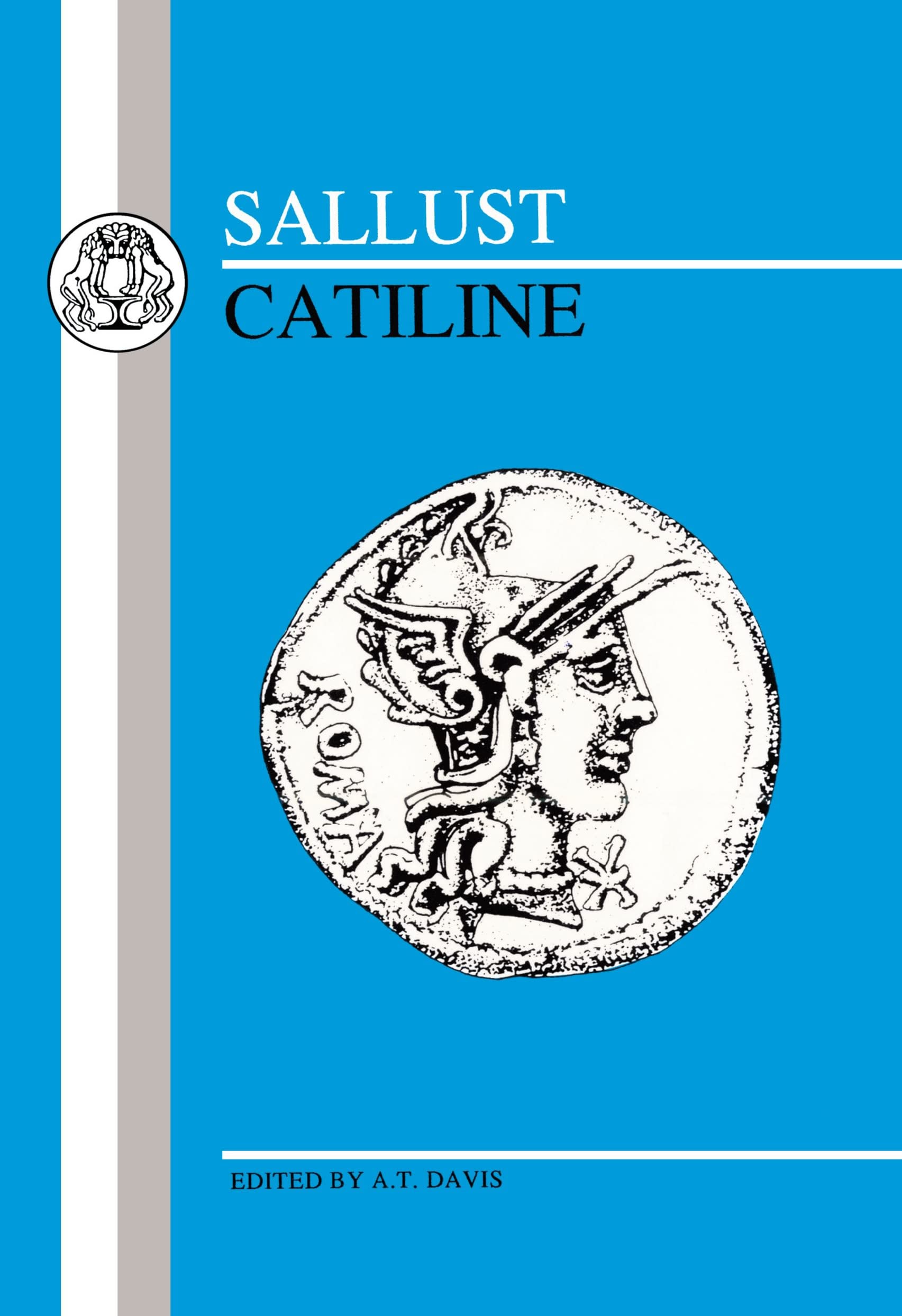 Sallust: Catiline (Latin Texts),New