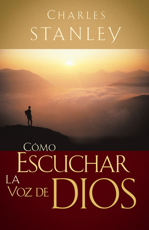 Cmo Escuchar La Voz De Dios,New