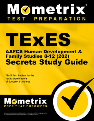 Texes Aafcs Human Development & Family Studies 812 (202) Secrets Study Guide: Texes Test Review For The Texas Examinations Of E,Used