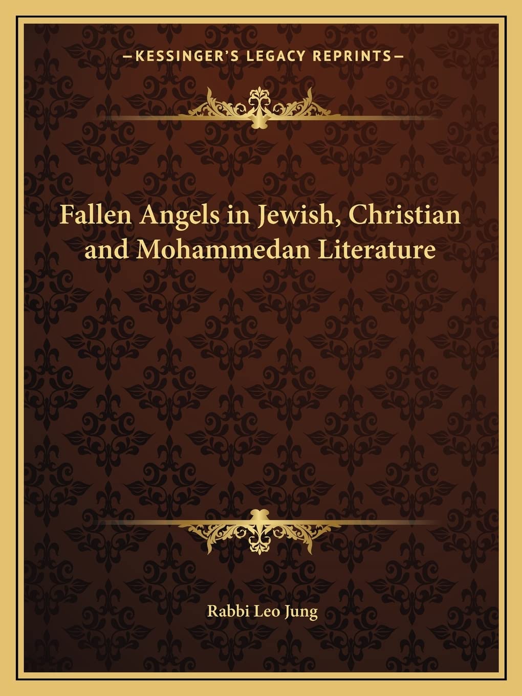 Fallen Angels in Jewish, Christian and Mohammedan Literature,Used