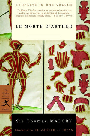 Le Morte dArthur (Modern Library Classics)