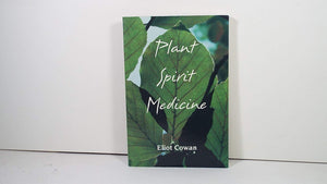 Plant Spirit Medicine: The Healing Power of Plants,Used