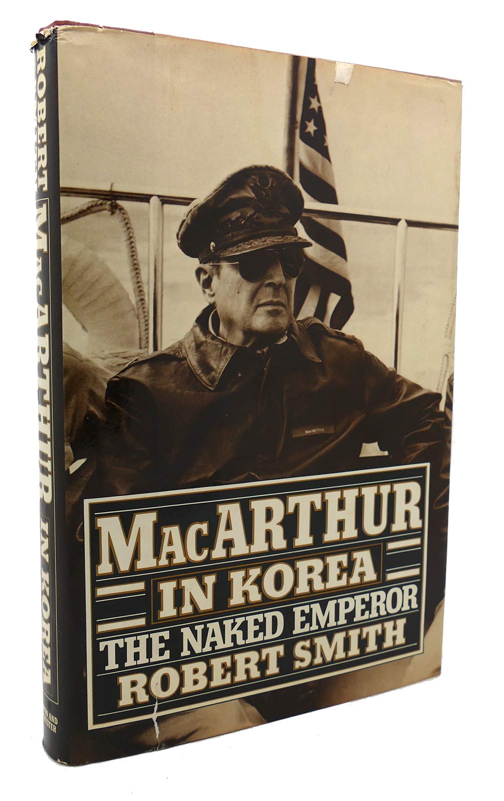 Macarthur In Korea. The Naked Emperor.-new,New