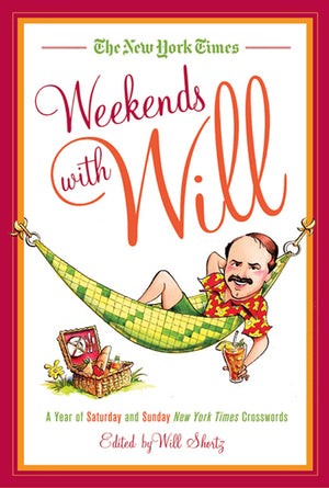 The New York Times Weekends with Will: A Year of Saturday and Sunday New York Times Crosswords,Used