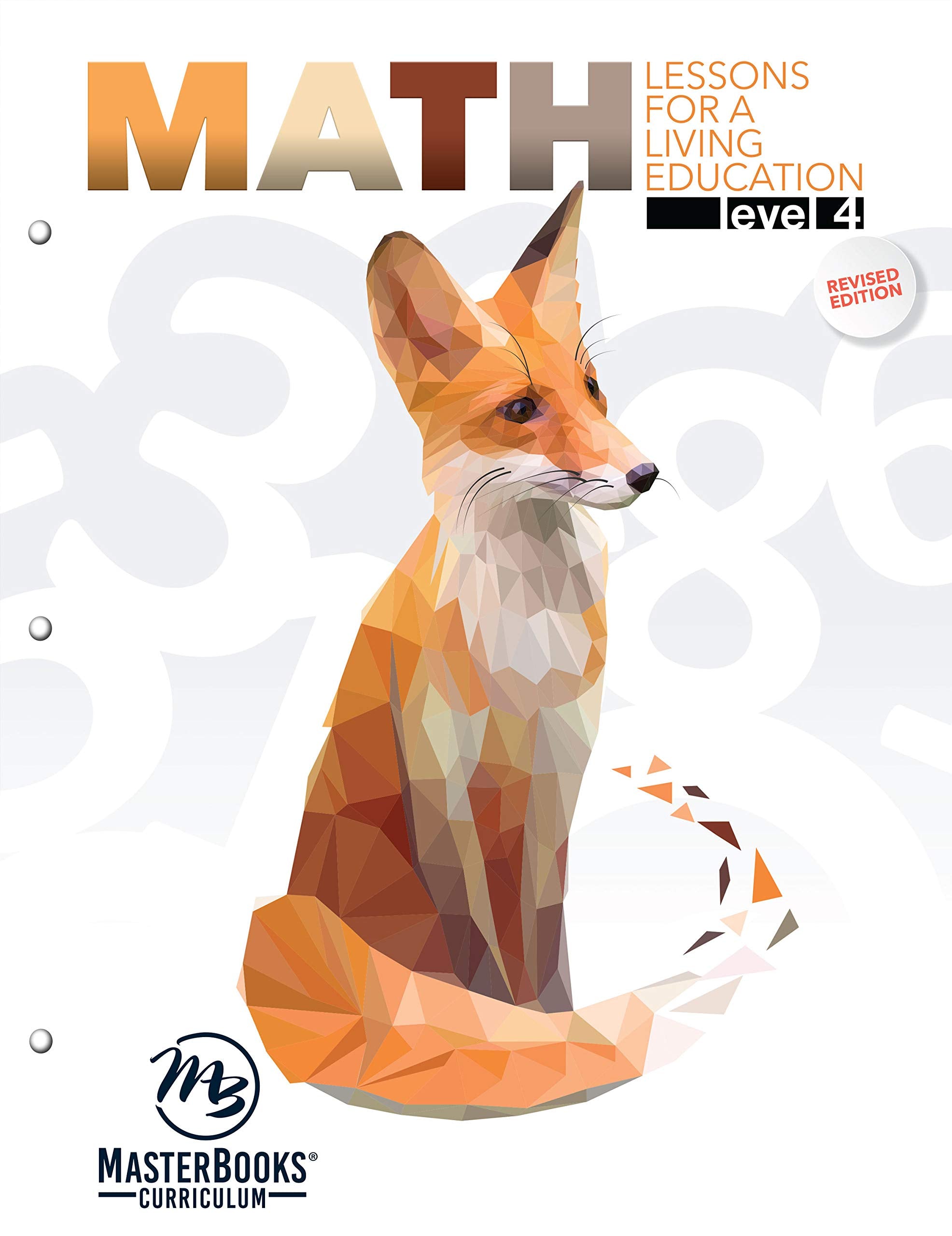 Math, Level 4: Lessons for a Living Education with Answer Key,New