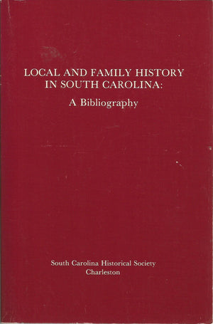 Local and Family History in South Carolina,Used