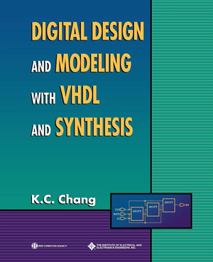 Digital Design and Modeling with VHDL and Synthesis (Systems),Used