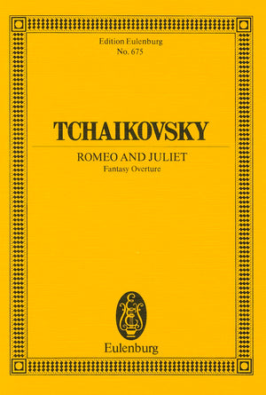 Romeo And Juliet Fantasy: Overture (Edition Eulenburg)