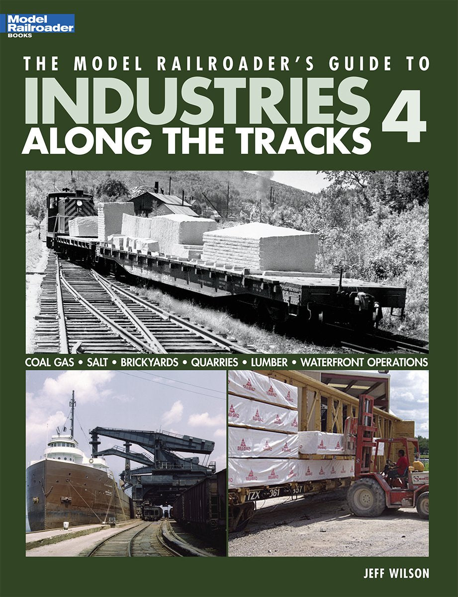 The Model Railroader's Guide to Industries Along the Tracks 4,Used