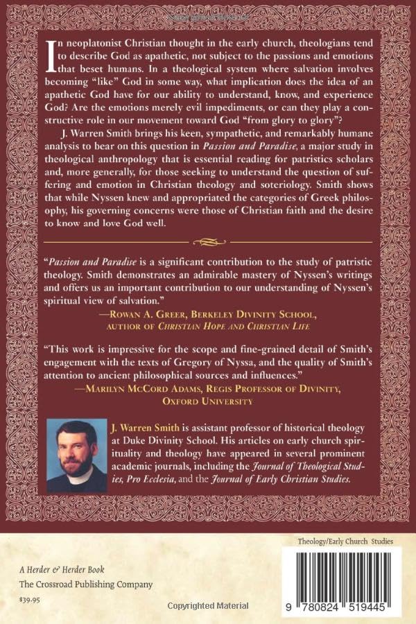 Passion and Paradise: Human and Divine Emotion in the Thought of Gregory of Nyssa,Used