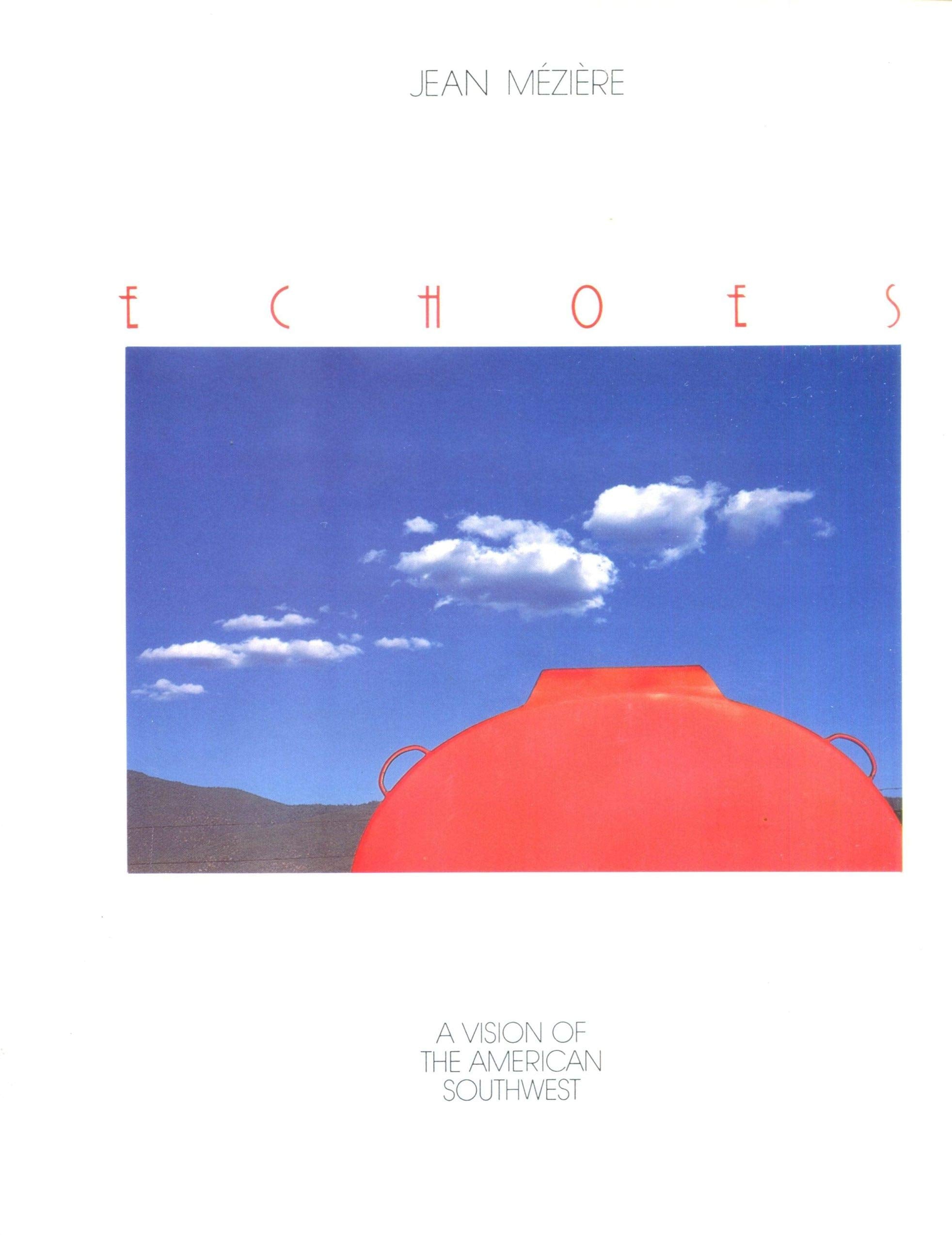Echoes: A Vision of the American Southwest,Used
