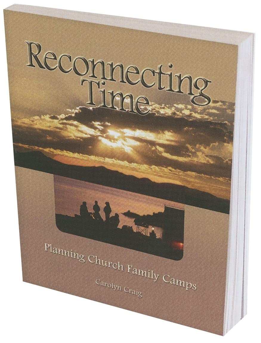 Reconnecting Time: Planning Church Family Camps,Used