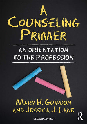 A Counseling Primer: An Orientation to the Profession,Used