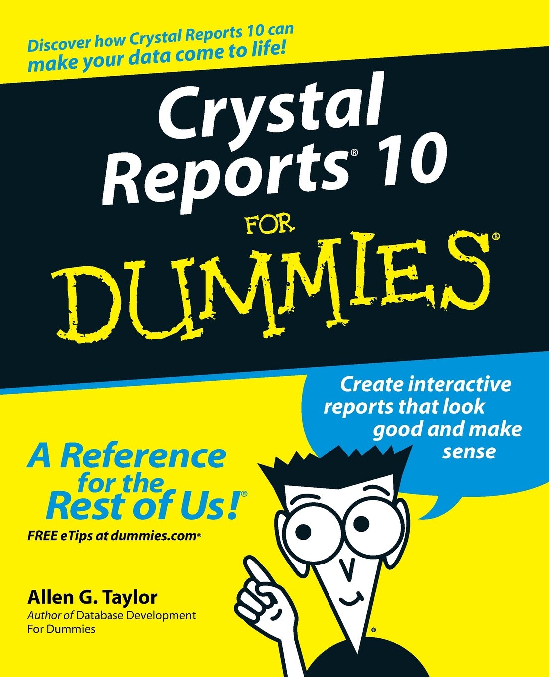 Crystal Reports 10 For Dummies,New