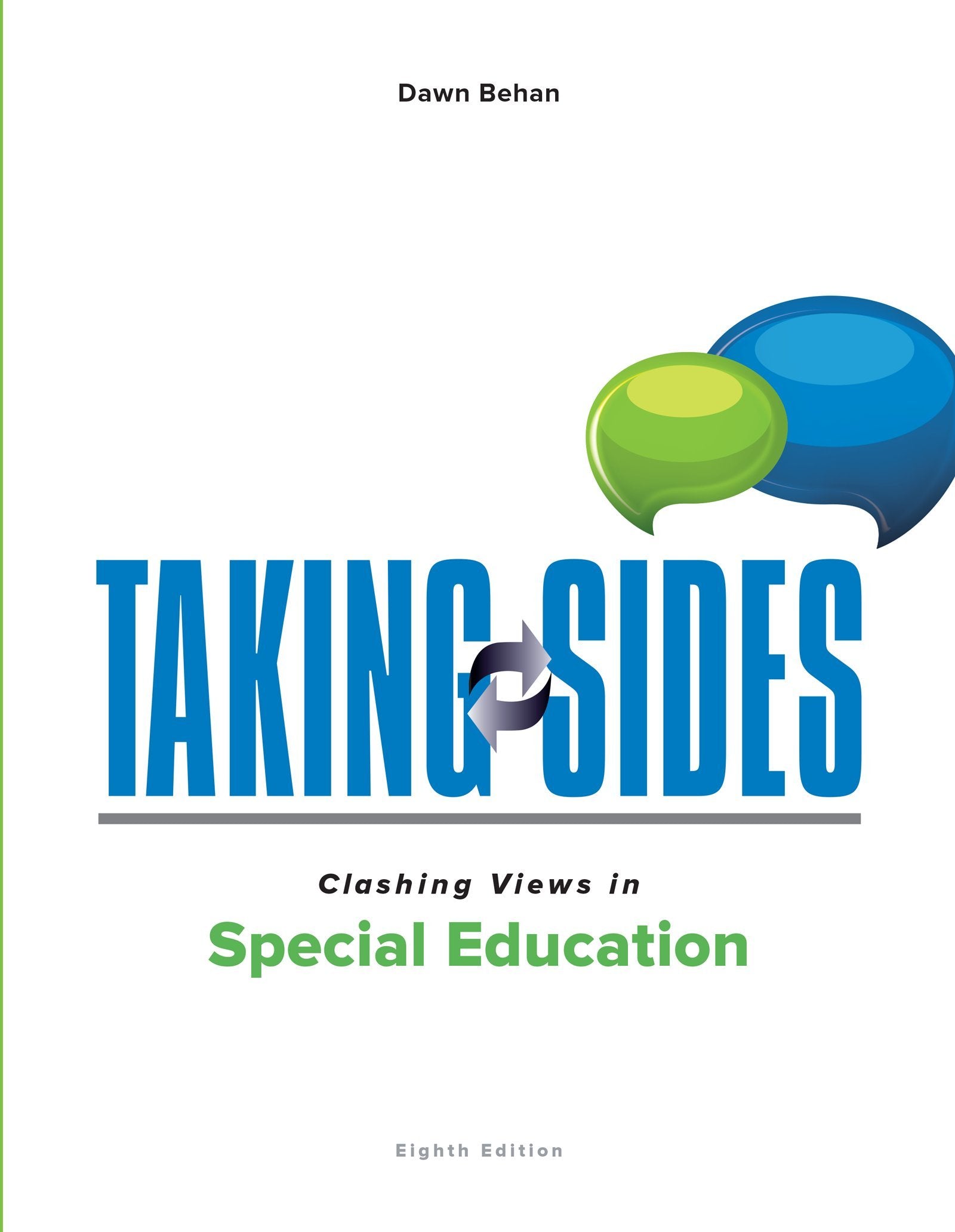 Taking Sides: Clashing Views in Special Education,New