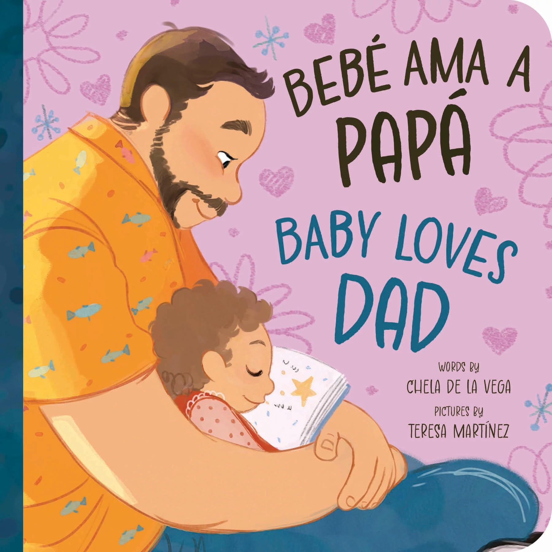 Beb Ama A Pap / Baby Loves Dad: Celebra El Amor Entre Beb Y Pap! Celebrate The Love Between Baby And Dad! (Beb Loves, 3)