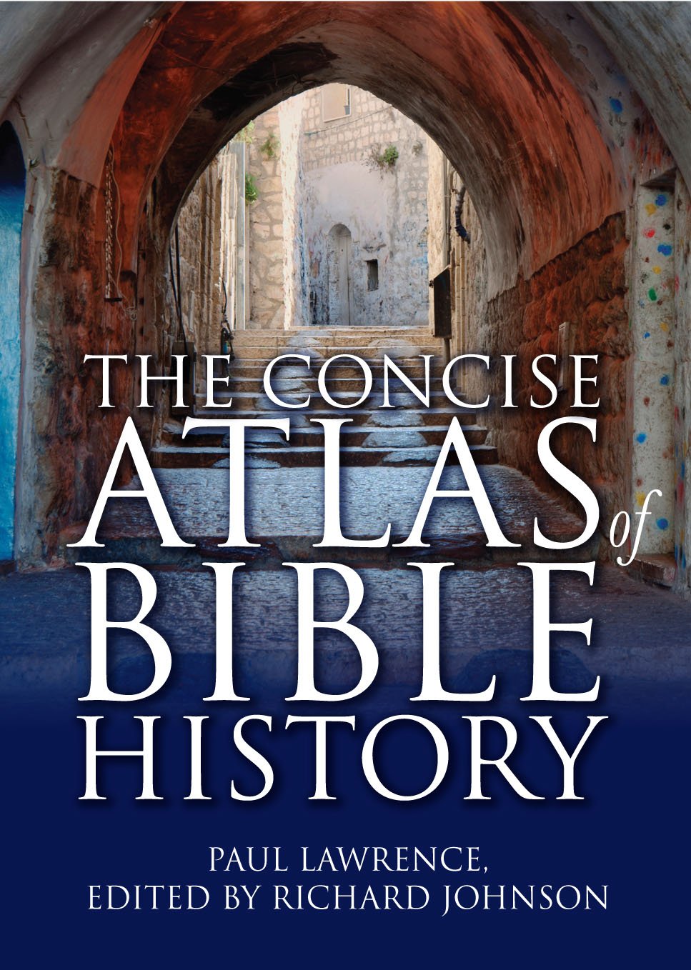 The Lion Concise Atlas of Bible History,Used