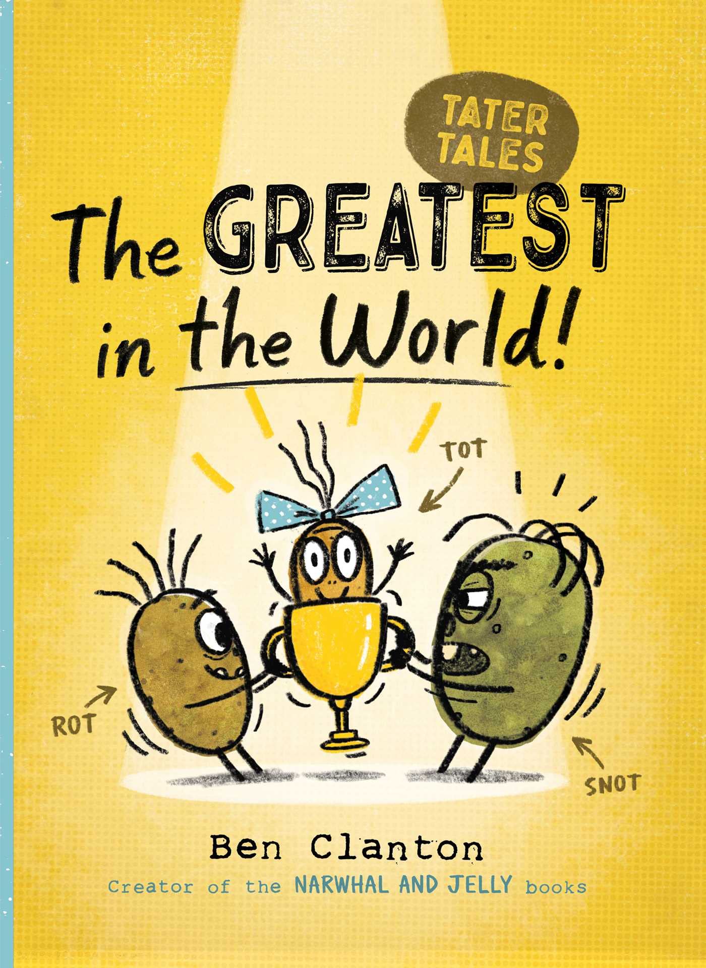 The Greatest In The World! (1) (Tater Tales),Used