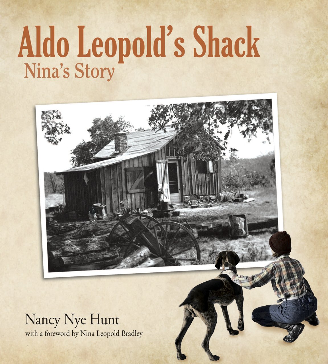 Aldo Leopolds Shack: Ninas Story (Center for American Places  Center Books on American Places),Used