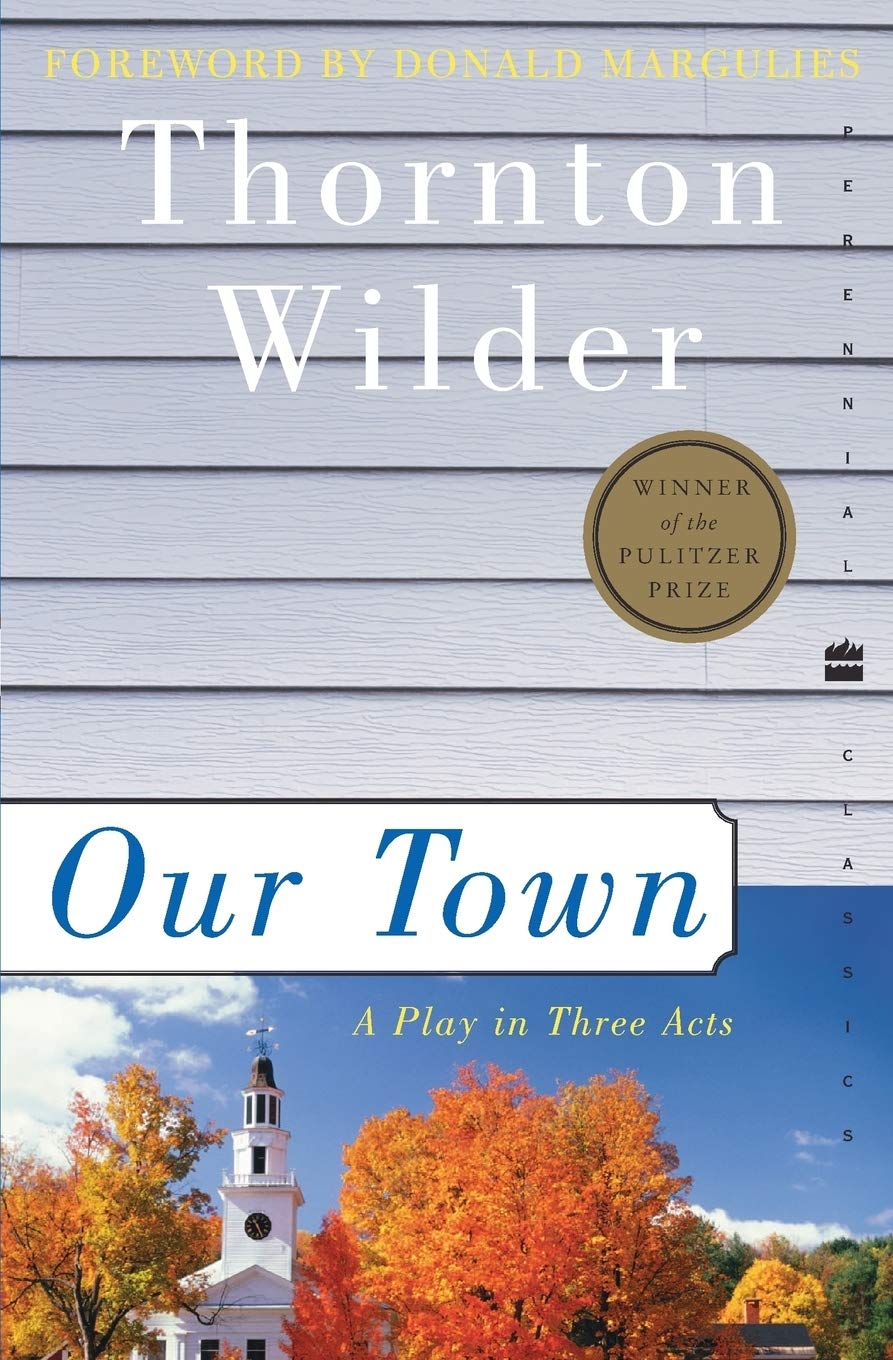 Our Town: A Play in Three Acts (Perennial Classics),Used