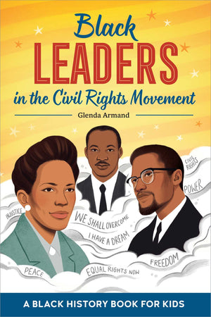 Black Leaders In The Civil Rights Movement: A Black History Book For Kids (Biographies For Kids),New