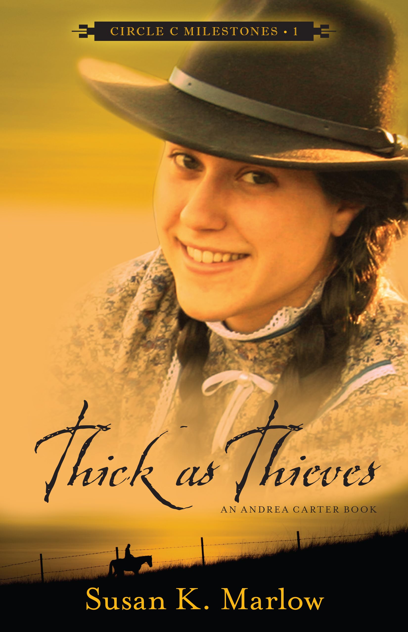 Thick as Thieves: An Andrea Carter Book (Circle C Milestones, 1),Used