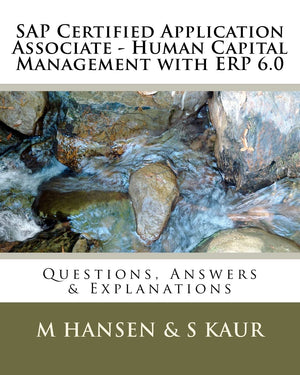 Sap Certified Application Associate  Human Capital Management With Erp 6.0: Questions, Answers & Explanations,Used