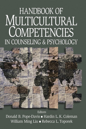 Handbook of Multicultural Competencies in Counseling and Psychology,New