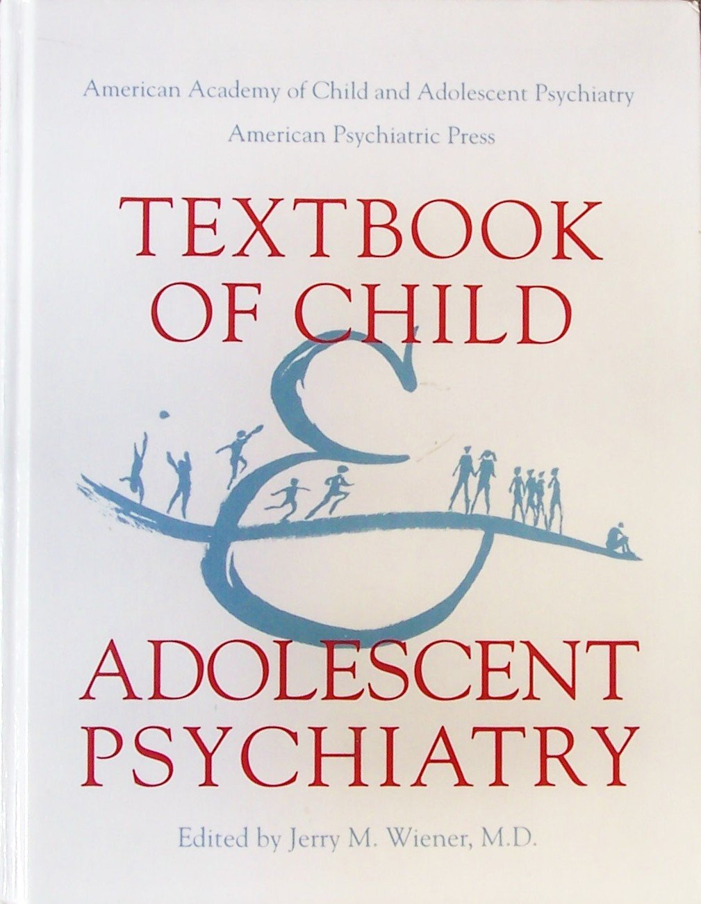 Textbook of Child and Adolescent Psychiatry,Used
