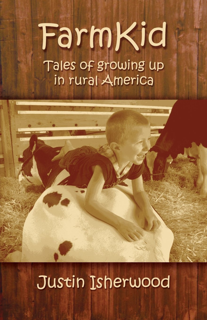 Farm Kid: Tales of Growing Up in Rural America,Used