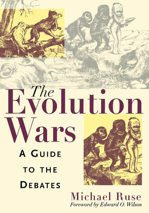 The Evolution Wars: A Guide To The Debates,New