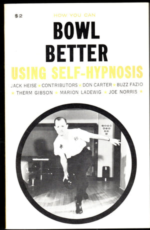 How You Can Bowl Better Using SelfHypnosis,New
