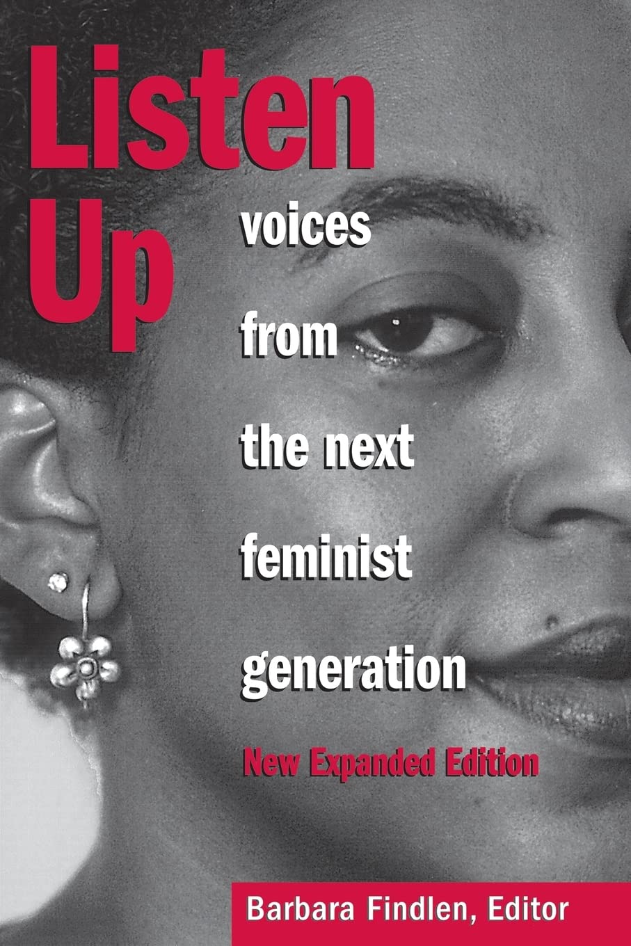 Listen Up: Voices From The Next Feminist Generation, New Expanded Edition