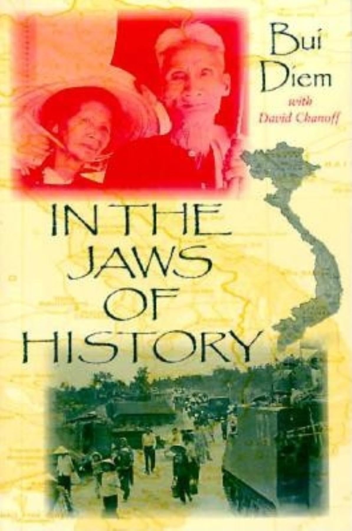 In The Jaws Of History: (Vietnam War Era Classics Series),New