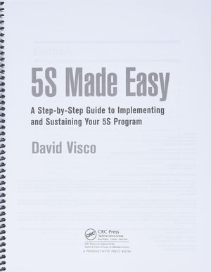 5S Made Easy: A StepbyStep Guide to Implementing and Sustaining Your 5S Program,Used