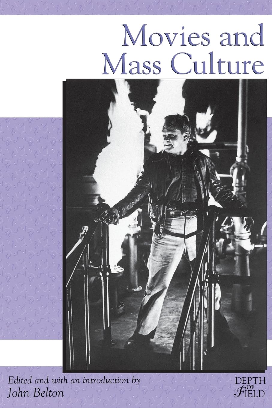 Movies & Mass Culture (Rutgers Depth Of Field Series),Used