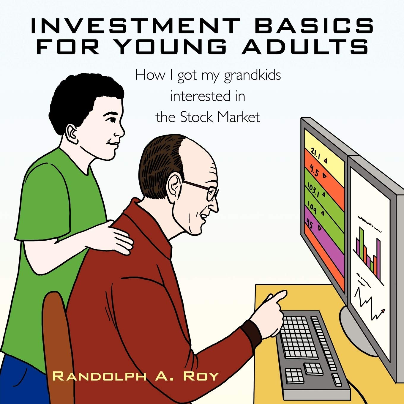 Investment Basics For Young Adults: How I Got My Grandkids Interested In The Stock Market,Used