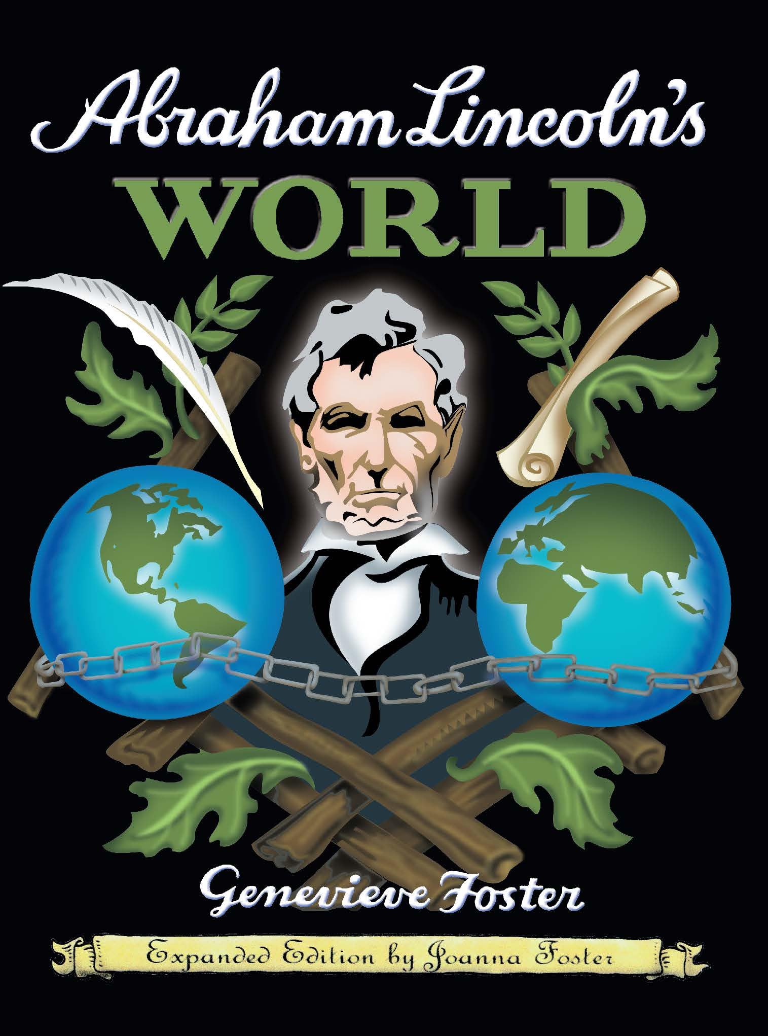 Abraham Lincoln'S World, Expanded Edition