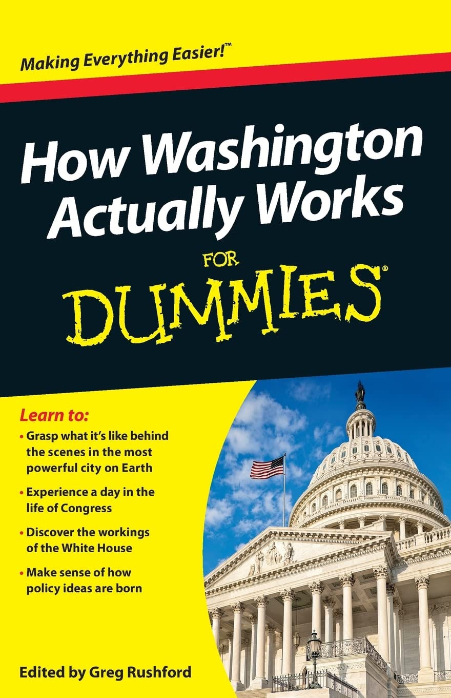 How Washington Actually Works For Dummies,Used