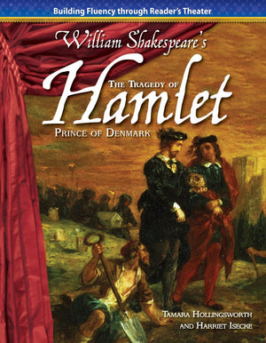The Tragedy of Hamlet, Prince of Denmark (Building Fluency through Reader's Theater),Used