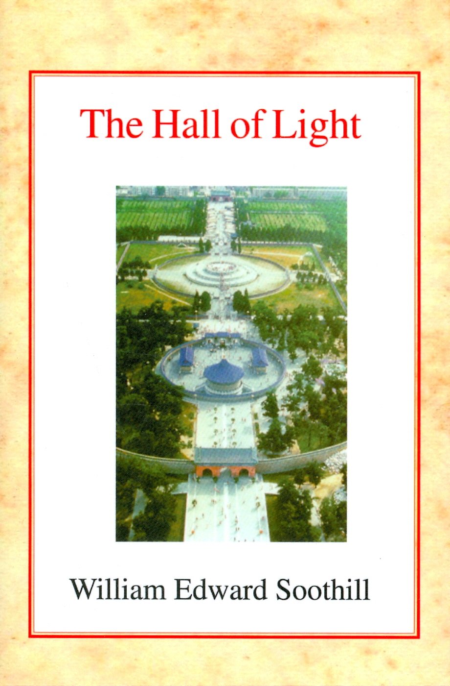 The Hall Of Light (Study Of Early Chinese Kingship)