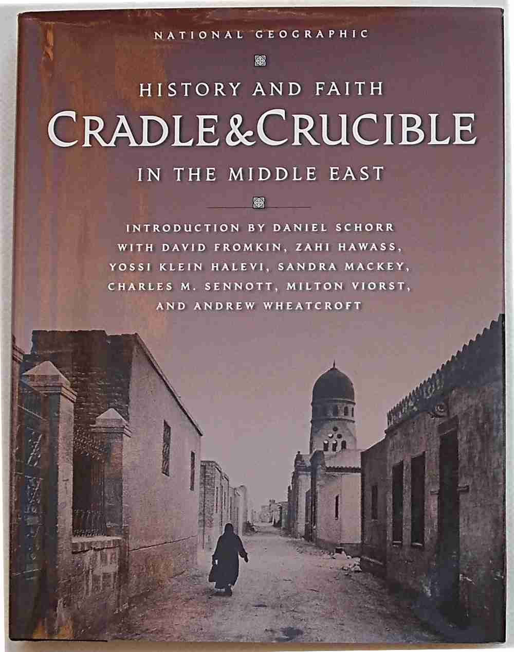 Cradle And Crucible : History And Faith In The Middle East,Used
