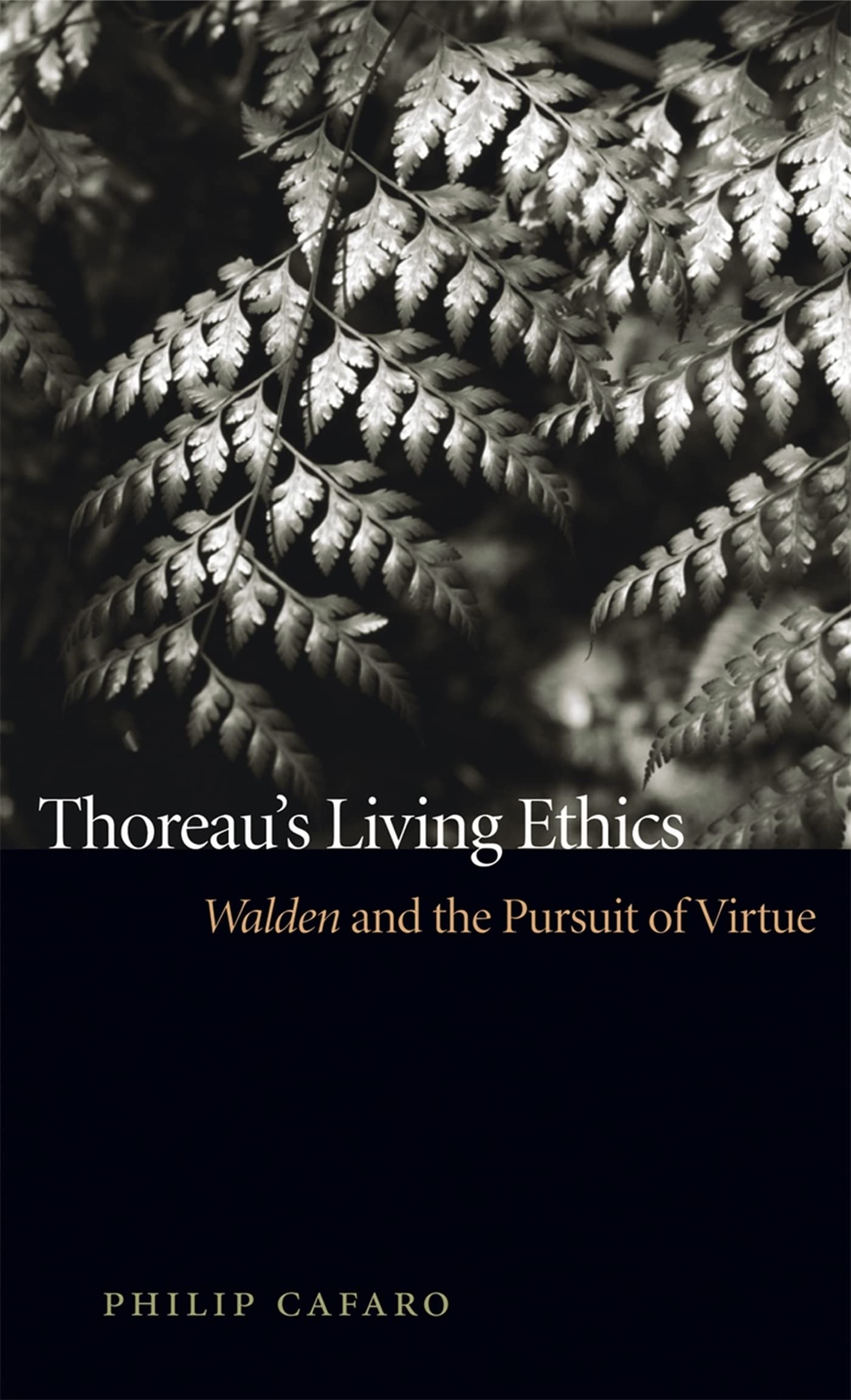 Thoreau'S Living Ethics: Walden And The Pursuit Of Virtue,Used