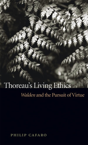 Thoreau'S Living Ethics: Walden And The Pursuit Of Virtue,Used