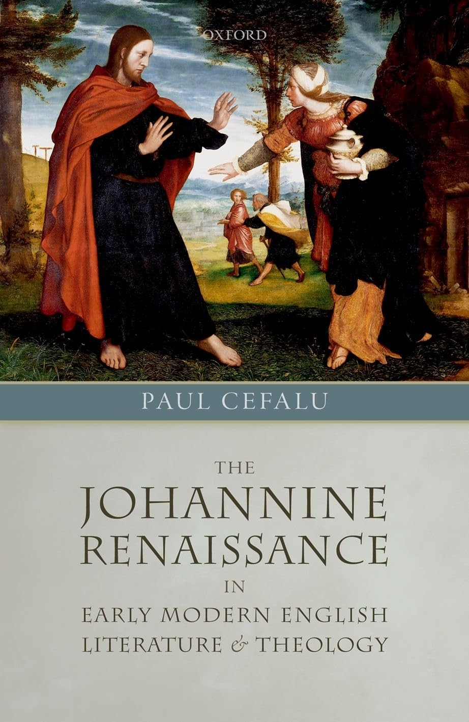 The Johannine Renaissance in Early Modern English Literature and Theology,Used