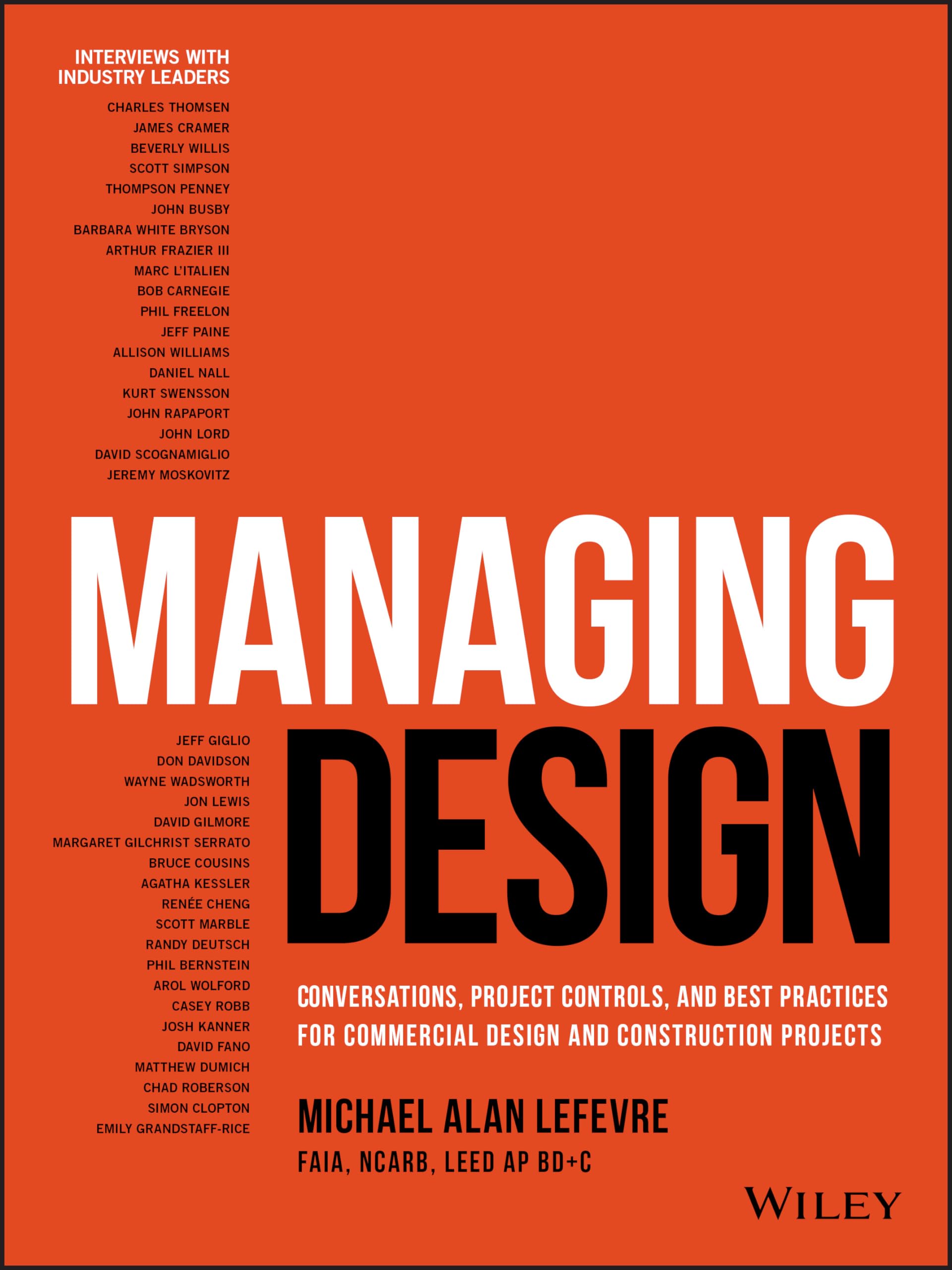 Managing Design: Conversations, Project Controls, and Best Practices for Commercial Design and Construction Projects,Used