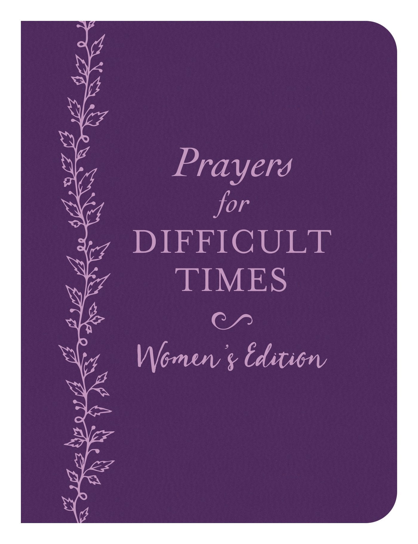 Prayers for Difficult Times Women's Edition: When You Don't Know What to Pray,Used